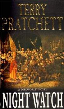 Pratchett Terry: Night Watch (Discworld Novel #29)