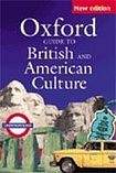 Oxford University Press OXFORD GUIDE TO BRITISH AND AMERICAN CULTURE New Edition