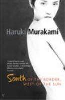 Haruki Murakami: South of the Border, West of the Sun