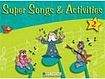 Heinle SUPER SONGS a ACTIVITIES 2 STUDENT´S BOOK