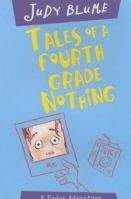 TALES OF A 4TH GRADE NOTHING