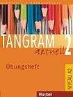 Hueber Verlag Tangram aktuell 2. Übungsheft Lektionen 1-7