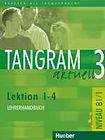 Hueber Verlag Tangram aktuell 3. Lektion 1-4 Lehrerhandbuch