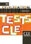 CLE International TESTS CLE DE CIVILISATION: NIVEAU AVANCE