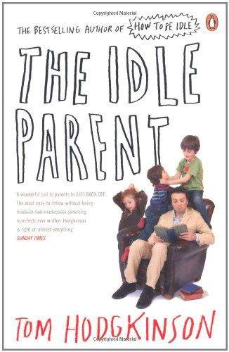 The Idle Parent