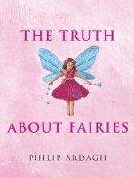 Truth About Fairies