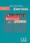CLE International Vocabulaire expliqué niveau intermédiaire - exercices