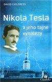 David Hatcher Childress: Nikola Tesla a jeho tajné vynálezy