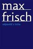 Max Frisch: Odpověď z ticha