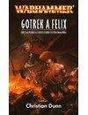 Christian Dunn: Warhammer: Gotrek a Felix