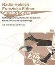 Franziska Eidner, Nadin Heinich: Sensing Space