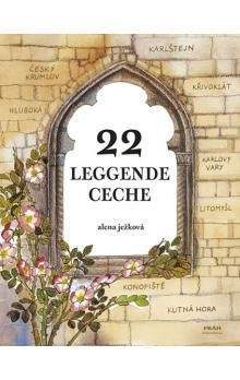 Alena Ježková: 22 leggende ceche / 22 českých legend (italsky)