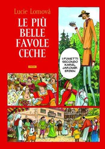Lucie Lomová: Les Merveilleux contes Tchéques / Zlaté české pohádky (francouzsky)