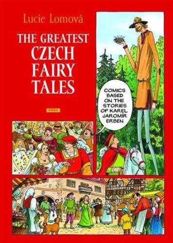 Lucie Lomová: The Greatest Czech Fairy Tales / Zlaté české pohádky (anglicky)