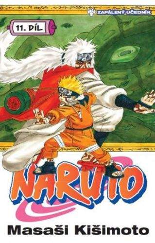 Masashi Kishimoto: Naruto: Zapálený učedník