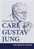 Jean Jacques Antier: C. G. Jung aneb zkušenost s božstvím