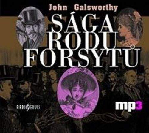 John Galsworthy: Sága rodu Forsytů - CD mp3