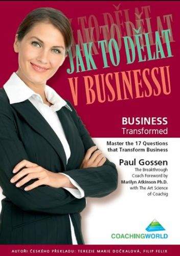 Gossen Paul: Jak to dělat v businessu