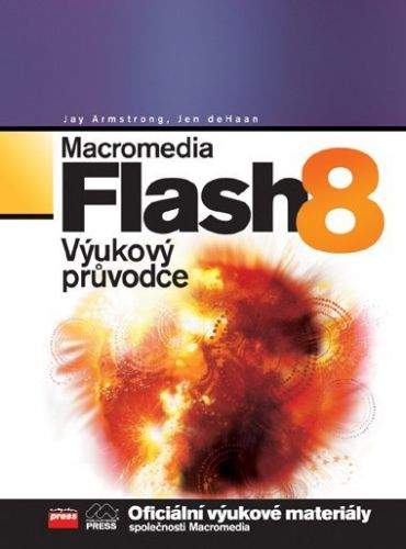 Jen deHaan, Jay Armstrong: Macromedia Flash 8