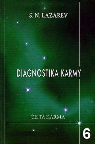 Sergej Nikolajevič Lazarev: Diagnostika karmy 6: Stupně k božstvu