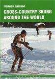 Hannes Larsson: Cross-country skiing around the World