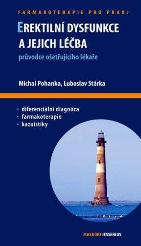 Michal Pohanka, Luboslav Stárka: Erektilní dysfunkce a jejich léčba