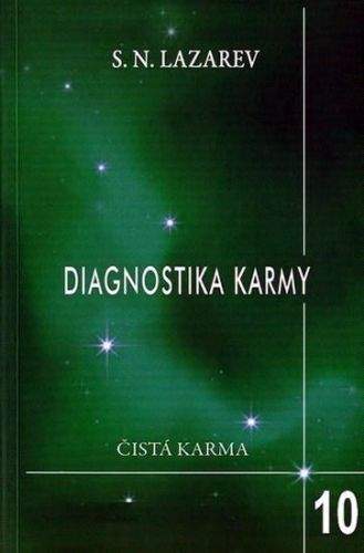 Sergej Nikolajevič Lazarev: Diagnostika karmy 10: Pokračování dialogu
