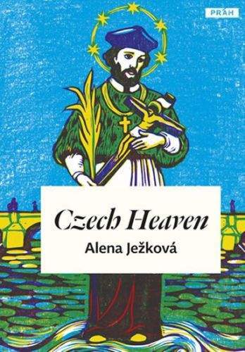 Alena Ježková: Czech Heaven / České nebe (anglicky)