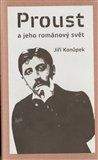 Jiří Konůpek: Proust a jeho románový svět