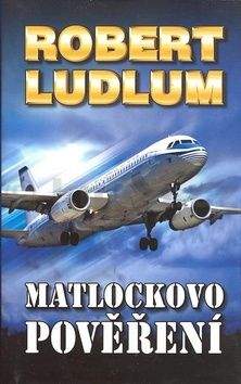 Robert Ludlum: Matlockovo pověření