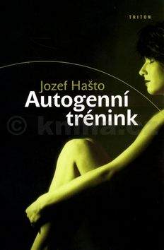 Jozef Hašto: Autogenní trénink (E-KNIHA)