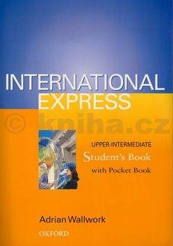 Adrian Wallwork International Express Upper-intermediate Student's Book