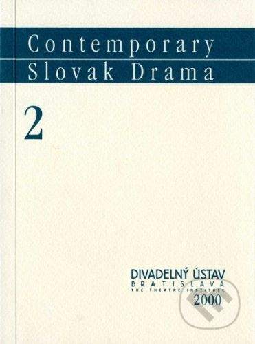 Divadelný ústav Contemporary Slovak Drama 2 - Juraj Šebesta