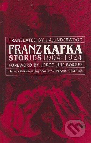 Kafka Franz: Stories 1904-24