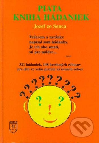 SLNCE Piata kniha hádaniek - Jozef zo Senca