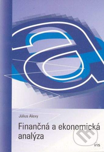 PhDr. Milan Štefanko - IRIS Finančná a ekonomická analýza - Július Alexy