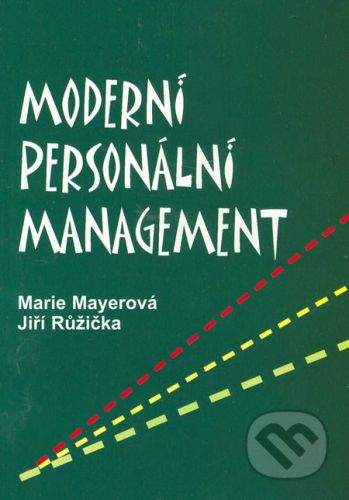 Mayerová Marie: Moderní personální management