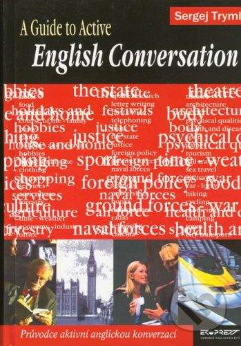 Ekopress A Guide to Active English Conversation - Sergej Tryml