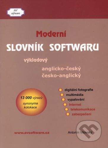Vítovský Antonín: Moderní slovník softwaru - Vítovský Antonín