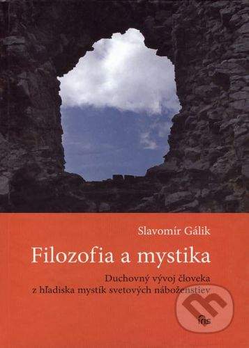 PhDr. Milan Štefanko - IRIS Filozofia a mystika - Slavomír Gálik