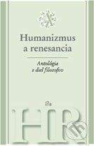 PhDr. Milan Štefanko - IRIS Antológia z diel filozofov - Humanizmus a renesancia -