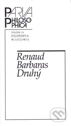 Filosofia Druhý - Renaud Barbaras