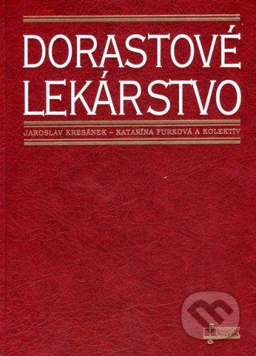 Osveta Dorastové lekárstvo - Jaroslav Kresánek, Katarína Furková a kol.