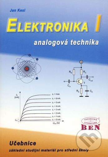 BEN - technická literatura Elektronika I - Jan Kesl
