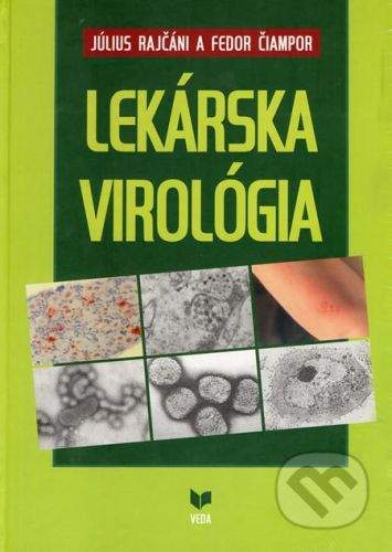 VEDA Lekárska virológia - Július Rajčáni, Fedor Čiampor