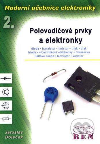 BEN - technická literatura Moderní učebnice elektroniky 2 - Jaroslav Doleček