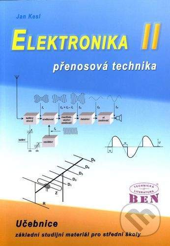 BEN - technická literatura Elektronika II - Jan Kesl