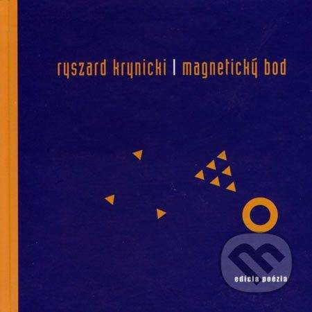 Drewo a srd Magnetický bod - Ryszard Krynicki
