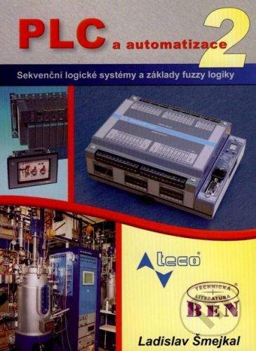 BEN - technická literatura PLC a automatizace 2 - Ladislav Šmejkal