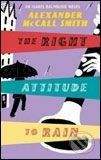 Abacus The Right Attitude to Rain - Alexander McCall Smith